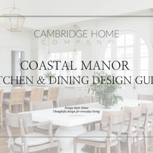 Coastal Manor Design Guide